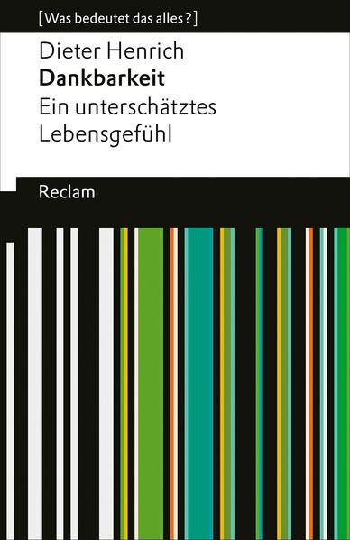 Dankbarkeit. Ein unterschätztes Lebensgefühl