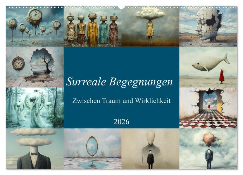 Surreale Begegnungen - Zwischen Traum und Wirklichkeit (Wandkalender 2026 DIN A2 quer) CALVENDO Monatskalender