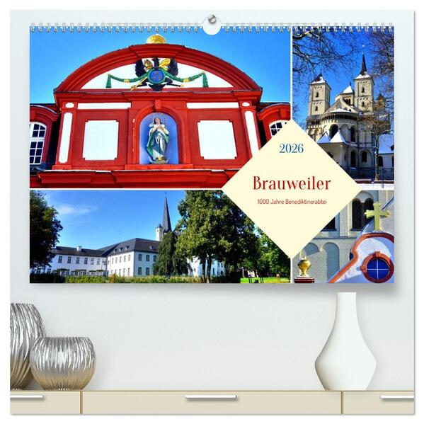 Brauweiler - 1000 Jahre Benediktinerabtei (hochwertiger Premium Wandkalender 2026 DIN A2 quer) Kunstdruck in Hochglanz