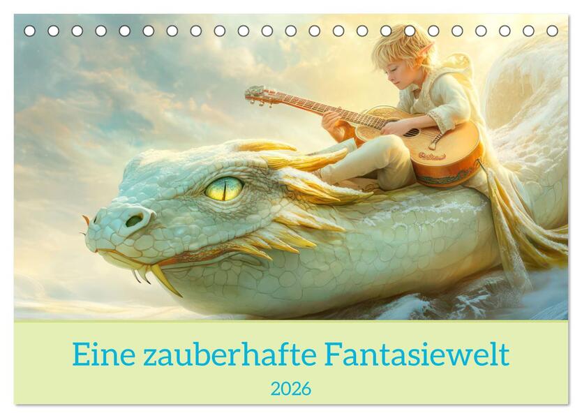 Eine zauberhafte Fantasiewelt (Tischkalender 2026 DIN A5 quer) CALVENDO Monatskalender