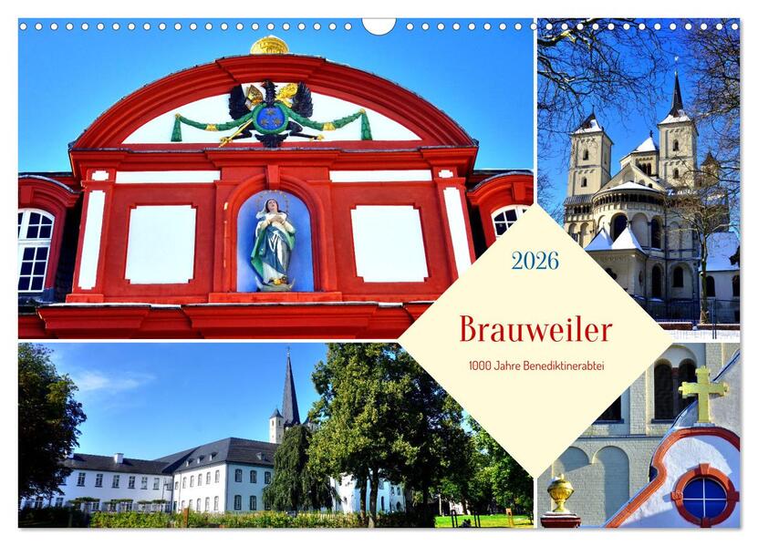 Brauweiler - 1000 Jahre Benediktinerabtei (Wandkalender 2026 DIN A3 quer) CALVENDO Monatskalender