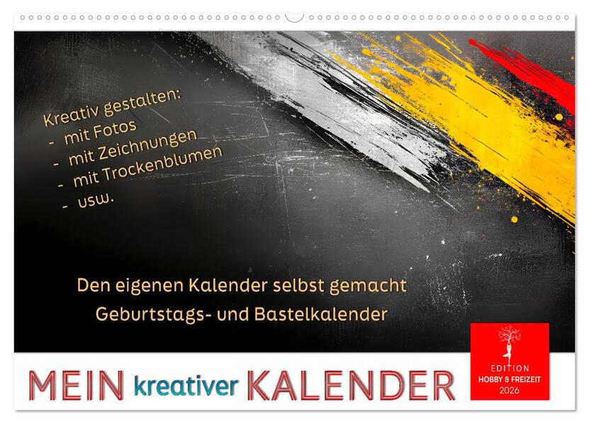 Mein kreativer Kalender (Wandkalender 2026 DIN A2 quer) CALVENDO Monatskalender