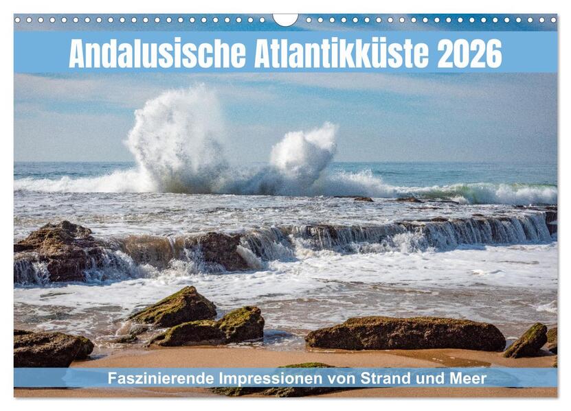 Andalusische Atlantikküste (Wandkalender 2026 DIN A3 quer) CALVENDO Monatskalender