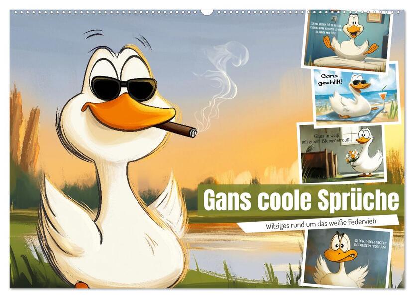 Gans coole Sprüche (Wandkalender 2026 DIN A2 quer) CALVENDO Monatskalender