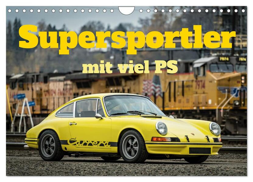Supersportler mit viel PS (Wandkalender 2026 DIN A4 quer) CALVENDO Monatskalender