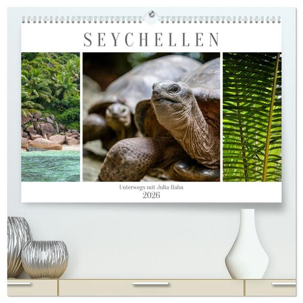 Seychellen - unterwegs mit Julia Hahn (hochwertiger Premium Wandkalender 2026 DIN A2 quer) Kunstdruck in Hochglanz