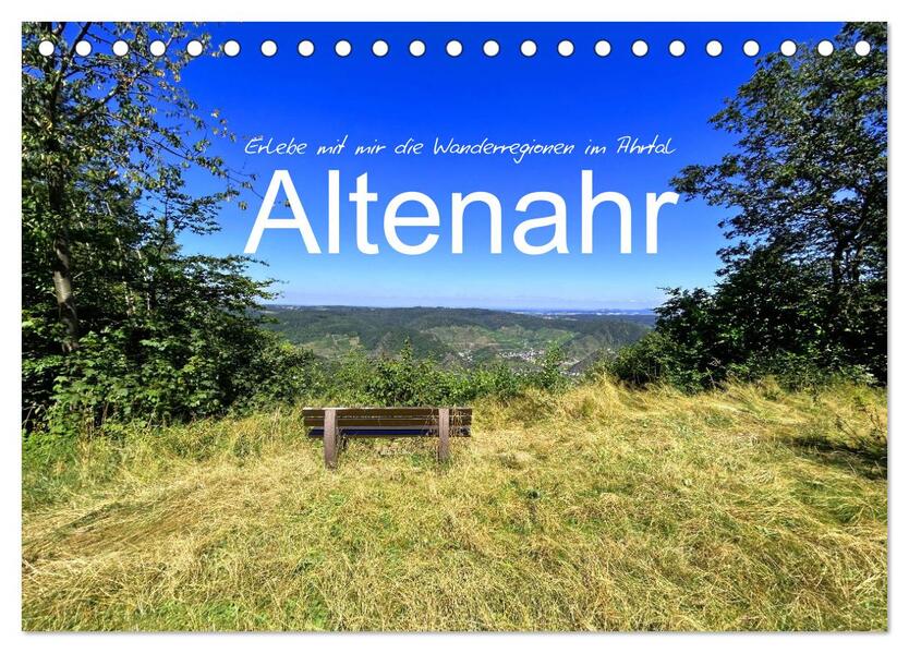 Erlebe mit mir die Wanderregionen im Ahrtal - Altenahr (Tischkalender 2026 DIN A5 quer) CALVENDO Monatskalender