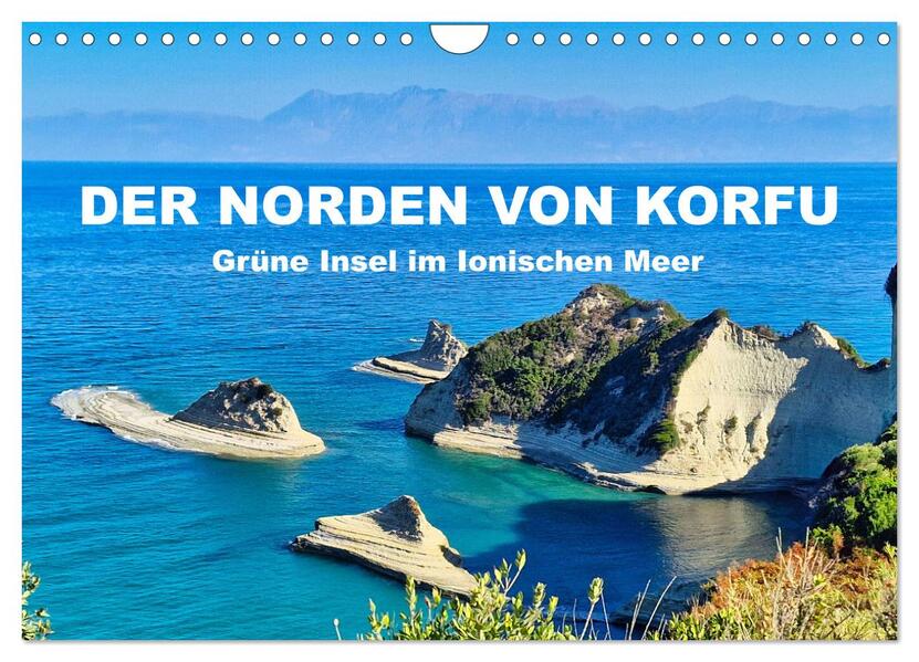 Der Norden von Korfu (Wandkalender 2026 DIN A4 quer) CALVENDO Monatskalender