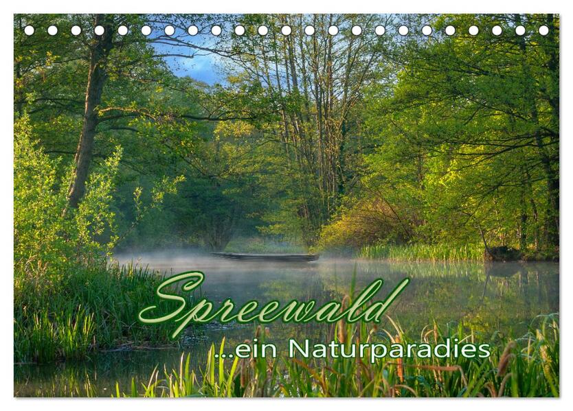 Spreewald - Ein Naturparadies (Tischkalender 2026 DIN A5 quer) CALVENDO Monatskalender