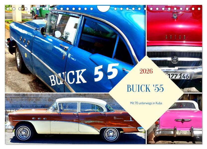 BUICK '55 - Mit 70 unterwegs in Kuba (Wandkalender 2026 DIN A4 quer) CALVENDO Monatskalender