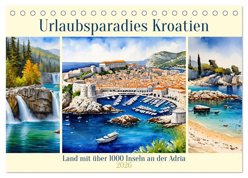 Urlaubsparadies Kroatien (Tischkalender 2026 DIN A5 quer) CALVENDO Monatskalender
