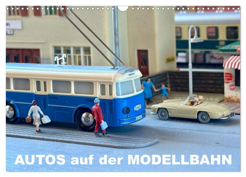 Autos auf der Modellbahn (Wandkalender 2026 DIN A3 quer) CALVENDO Monatskalender