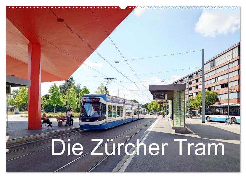 Die Zürcher Tram (Wandkalender 2026 DIN A2 quer) CALVENDO Monatskalender