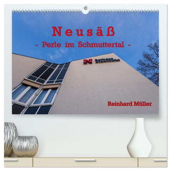 Neusäß - Perle im Schmuttertal (hochwertiger Premium Wandkalender 2026 DIN A2 quer) Kunstdruck in Hochglanz