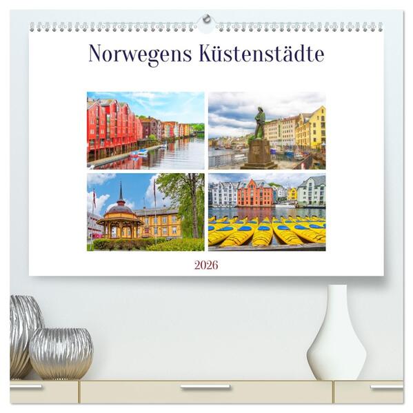 Norwegens Küstenstädte (hochwertiger Premium Wandkalender 2026 DIN A2 quer) Kunstdruck in Hochglanz
