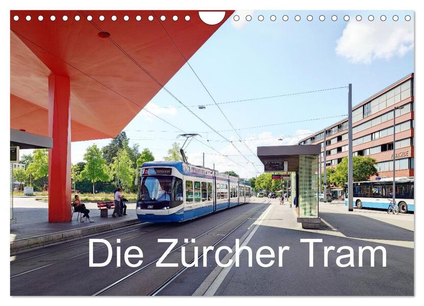 Die Zürcher Tram (Wandkalender 2026 DIN A4 quer) CALVENDO Monatskalender