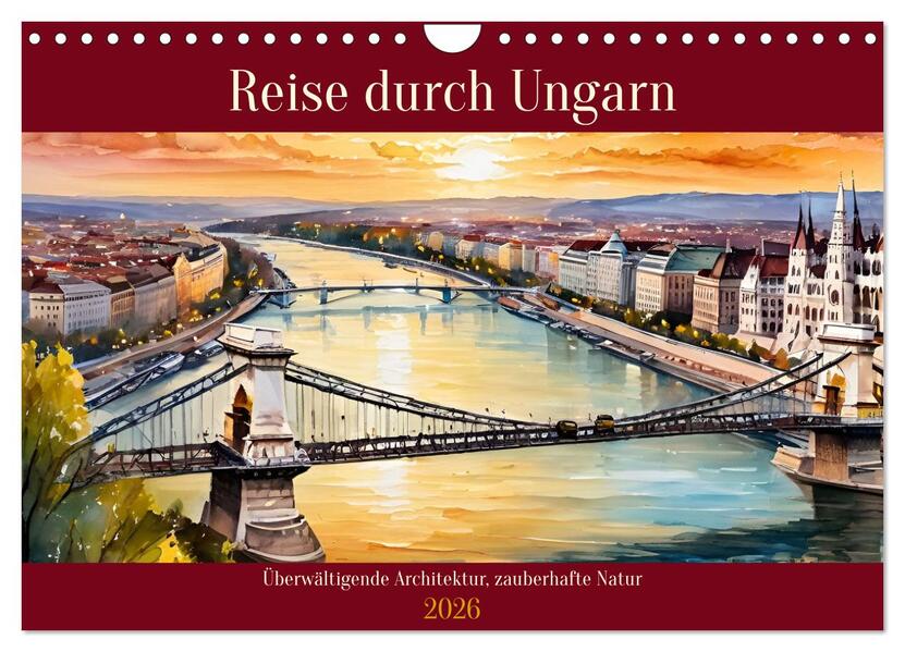Reise durch Ungarn (Wandkalender 2026 DIN A4 quer) CALVENDO Monatskalender