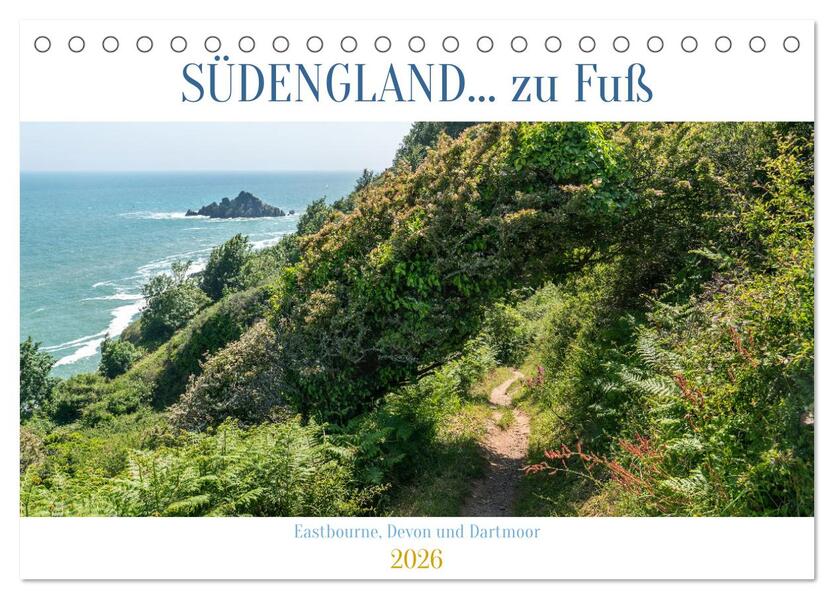 Südengland... zu Fuß (Tischkalender 2026 DIN A5 quer) CALVENDO Monatskalender