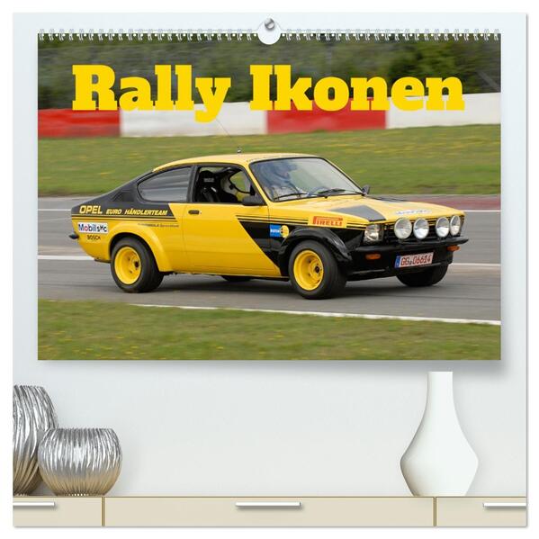 Rally Ikonen (hochwertiger Premium Wandkalender 2026 DIN A2 quer) Kunstdruck in Hochglanz