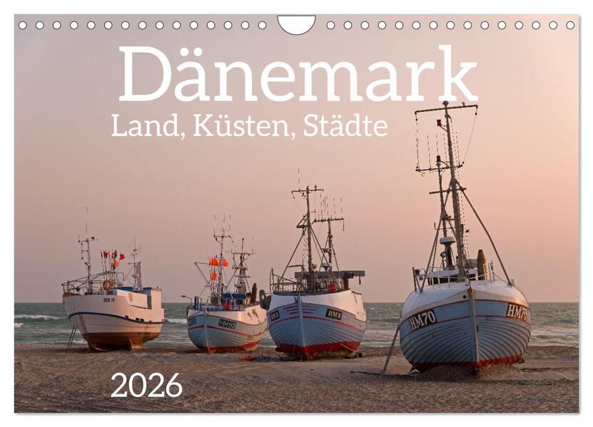 Dänemark - Land Küsten Städte (Wandkalender 2026 DIN A4 quer) CALVENDO Monatskalender