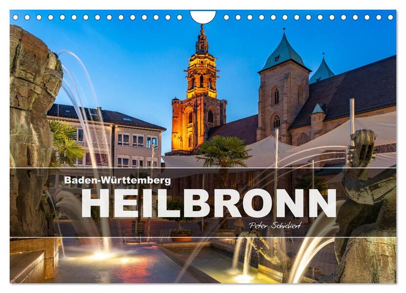 Baden-Württemberg - Heilbronn (Wandkalender 2026 DIN A4 quer) CALVENDO Monatskalender