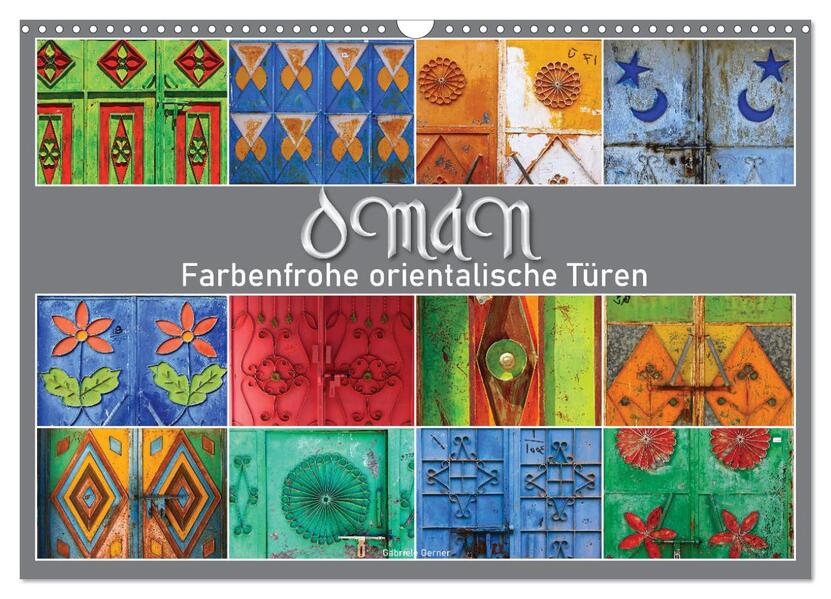 OMAN - Farbenfrohe orientalische Türen (Wandkalender 2026 DIN A3 quer) CALVENDO Monatskalender