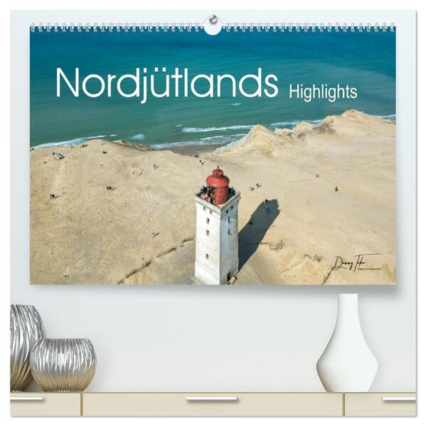Nordjütlands Highlights (hochwertiger Premium Wandkalender 2026 DIN A2 quer) Kunstdruck in Hochglanz