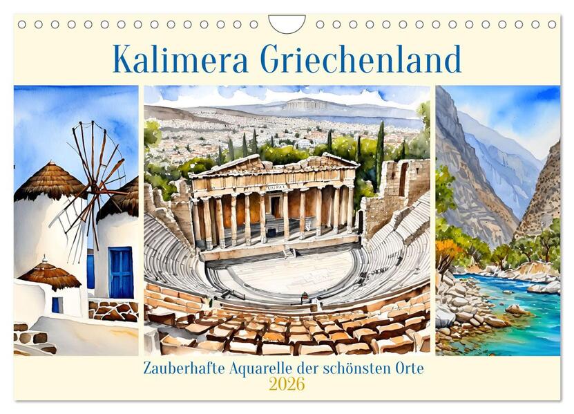 Kalimera Griechenland (Wandkalender 2026 DIN A4 quer) CALVENDO Monatskalender