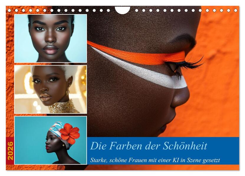 Die Farben der Schönheit (Wandkalender 2026 DIN A4 quer) CALVENDO Monatskalender