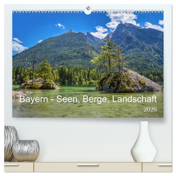 Bayern - Seen Berge Landschaft (hochwertiger Premium Wandkalender 2026 DIN A2 quer) Kunstdruck in Hochglanz