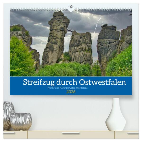 Streifzug durch Ostwestfalen (hochwertiger Premium Wandkalender 2026 DIN A2 quer) Kunstdruck in Hochglanz