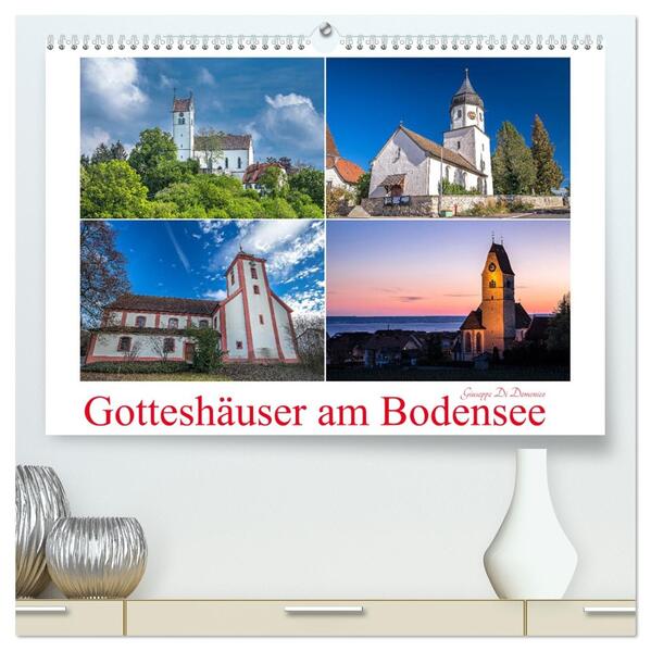 Gotteshäuser am Bodensee (hochwertiger Premium Wandkalender 2026 DIN A2 quer) Kunstdruck in Hochglanz