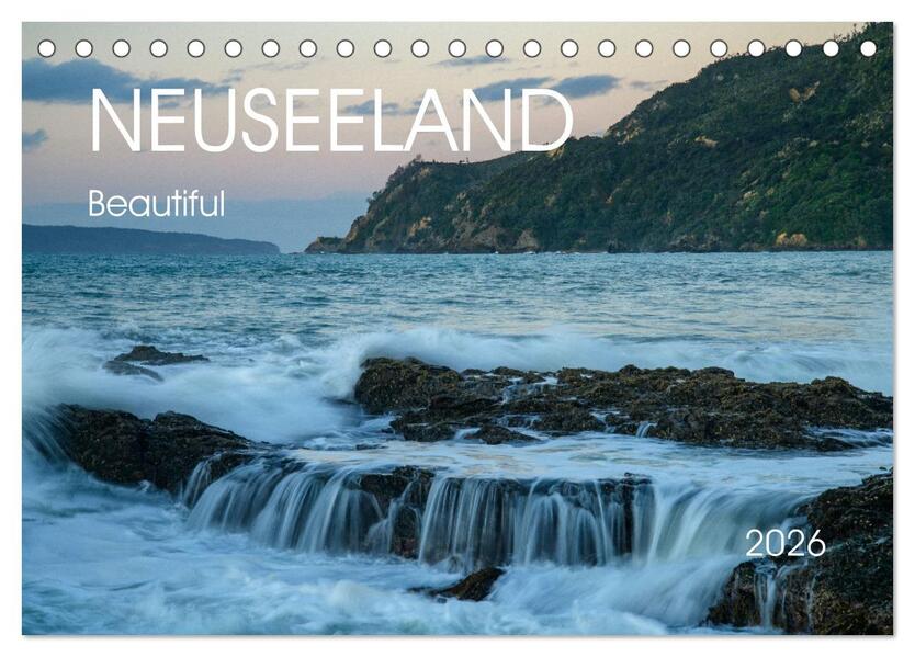 Beautiful Neuseeland (Tischkalender 2026 DIN A5 quer) CALVENDO Monatskalender