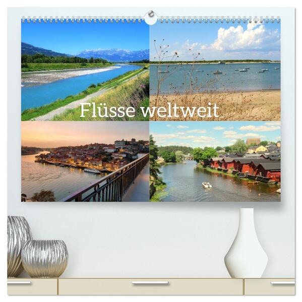 Flüsse weltweit (hochwertiger Premium Wandkalender 2026 DIN A2 quer) Kunstdruck in Hochglanz