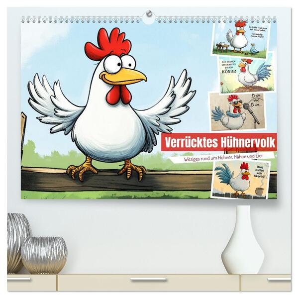 Verrücktes Hühnervolk (hochwertiger Premium Wandkalender 2026 DIN A2 quer) Kunstdruck in Hochglanz