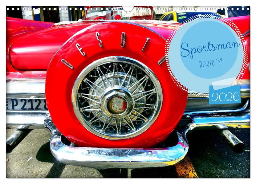 Sportsman - Desoto '59 (Wandkalender 2026 DIN A3 quer) CALVENDO Monatskalender