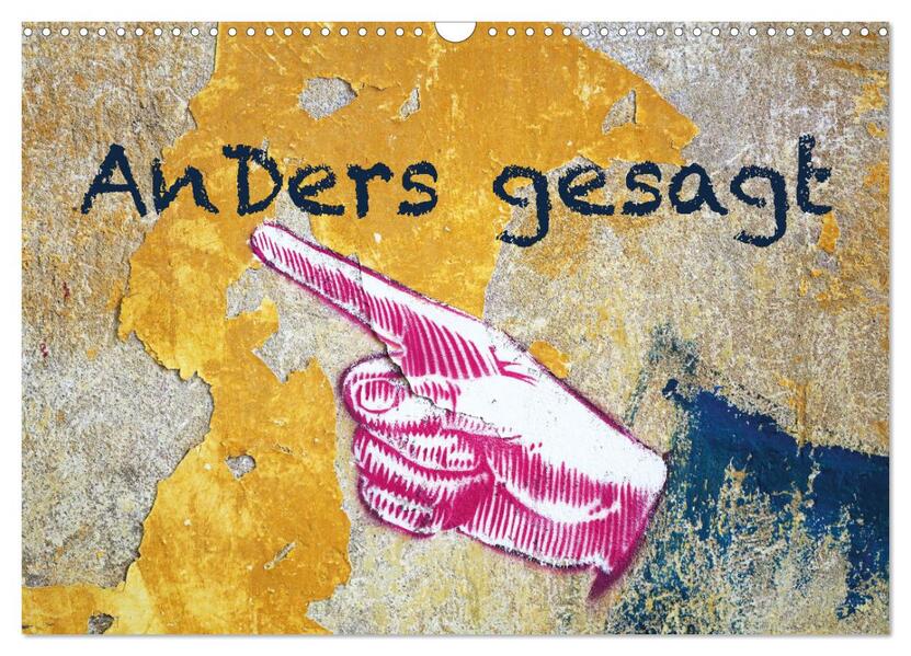 Anders gesagt (Wandkalender 2026 DIN A3 quer) CALVENDO Monatskalender