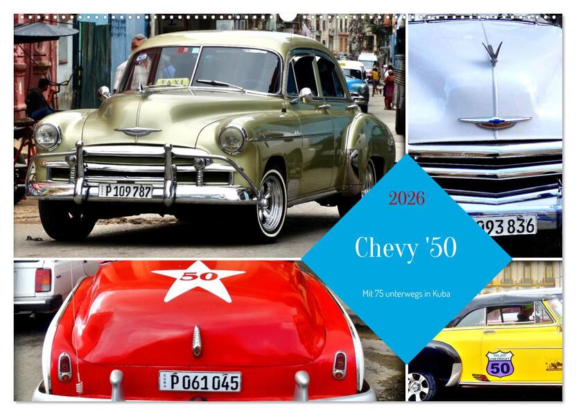 Chevy '50 - Mit 75 unterwegs in Kuba (Wandkalender 2026 DIN A2 quer) CALVENDO Monatskalender