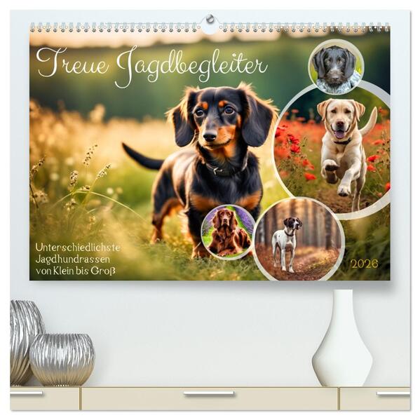 Treue Jagdbegleiter (hochwertiger Premium Wandkalender 2026 DIN A2 quer) Kunstdruck in Hochglanz
