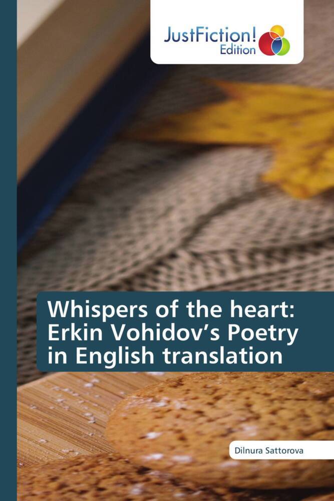 Whispers of the heart: Erkin Vohidov's Poetry in English translation