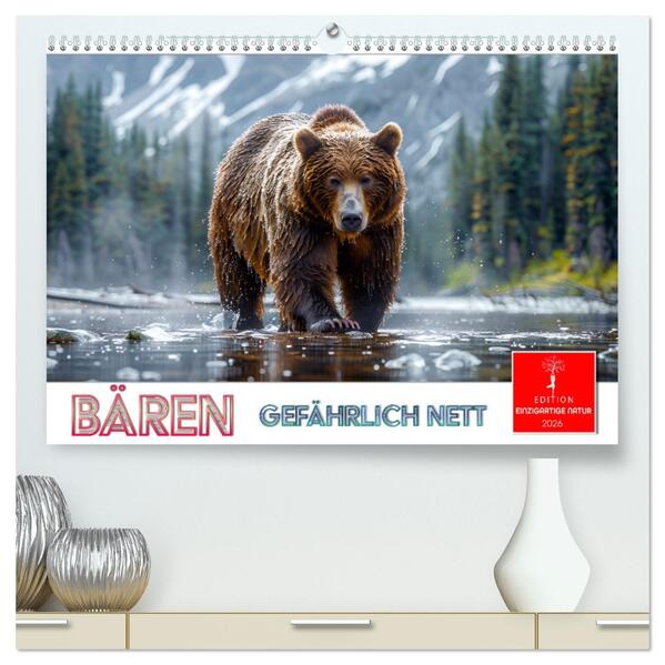 Bären - gefährlich nett (hochwertiger Premium Wandkalender 2026 DIN A2 quer) Kunstdruck in Hochglanz