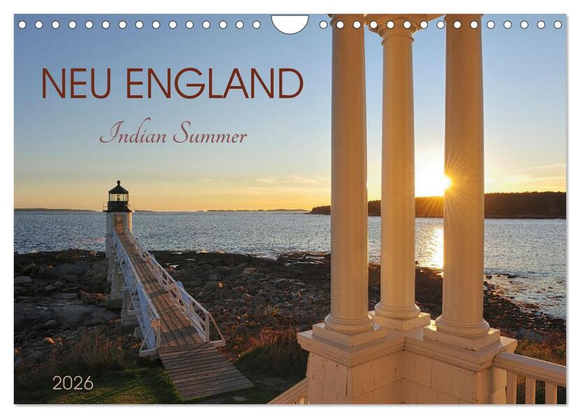 Neu England Indian Summer (Wandkalender 2026 DIN A4 quer) CALVENDO Monatskalender
