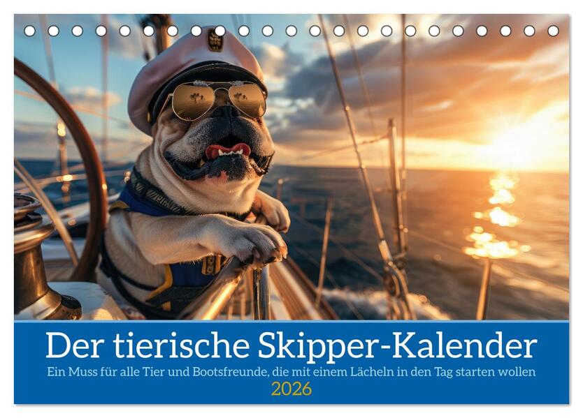 Der tierisch Skipper-Kalender (Tischkalender 2026 DIN A5 quer) CALVENDO Monatskalender