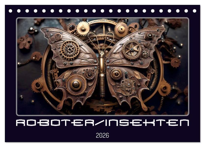 Roboterinsekten (Tischkalender 2026 DIN A5 quer) CALVENDO Monatskalender
