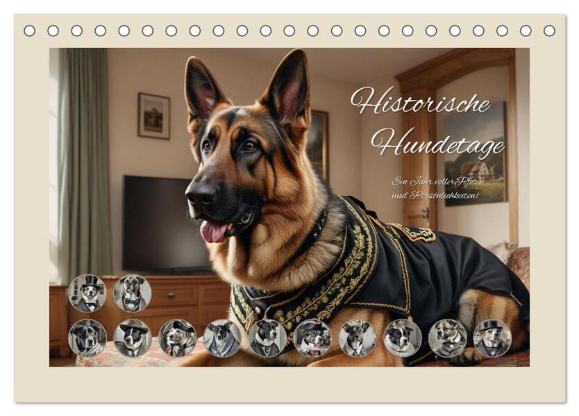 Historische Hundetage (Tischkalender 2026 DIN A5 quer) CALVENDO Monatskalender