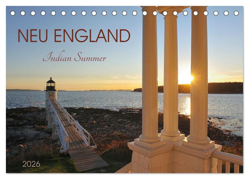 Neu England Indian Summer (Tischkalender 2026 DIN A5 quer) CALVENDO Monatskalender