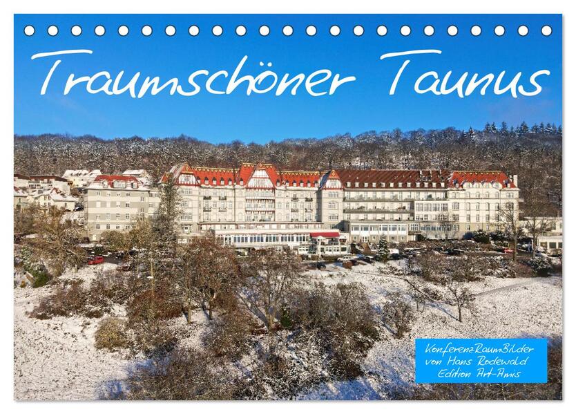 Traumschöner Taunus (Tischkalender 2026 DIN A5 quer) CALVENDO Monatskalender