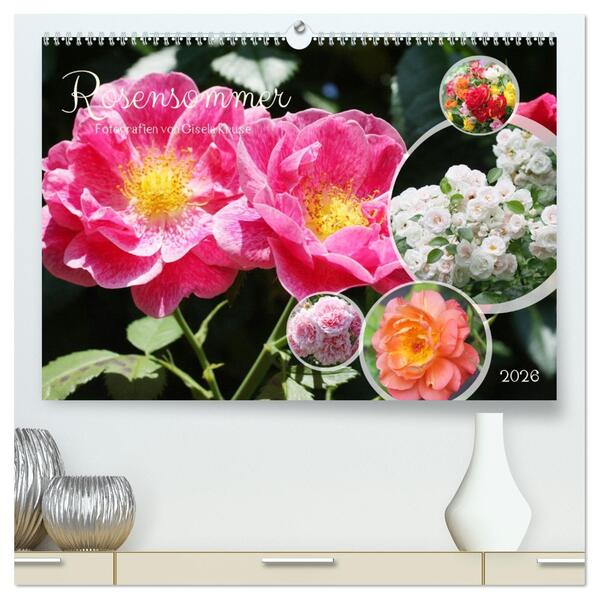 Rosensommer (hochwertiger Premium Wandkalender 2026 DIN A2 quer) Kunstdruck in Hochglanz