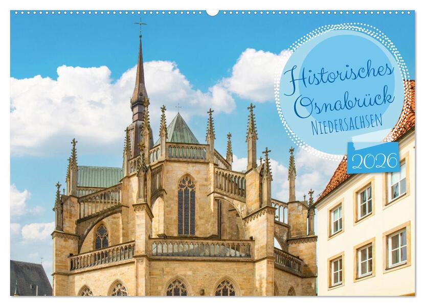 Historisches Osnabrück - Niedersachsen (Wandkalender 2026 DIN A2 quer) CALVENDO Monatskalender