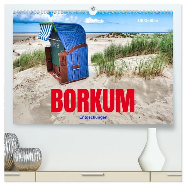 BORKUM Entdeckungen (hochwertiger Premium Wandkalender 2026 DIN A2 quer) Kunstdruck in Hochglanz